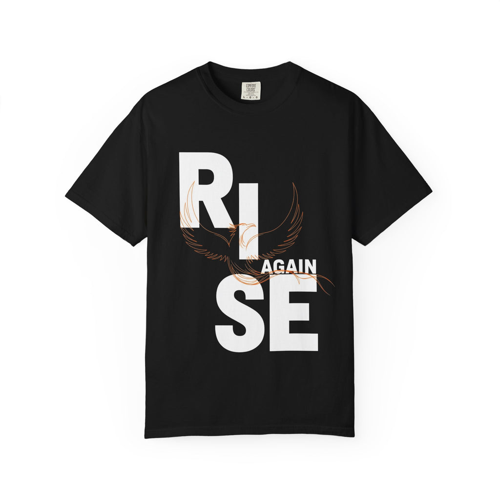 Rise Again Shirt, Motivational Apparel, Faith-Based Gift, Everyday Wear, Casual Style