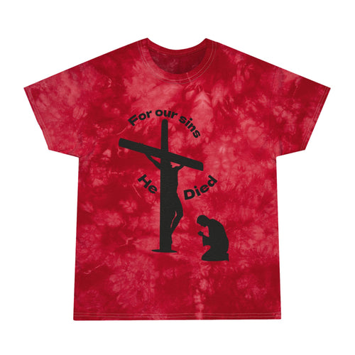 Christian Tie-Dye Tee - 'For Our Sins He Died' with Scripture