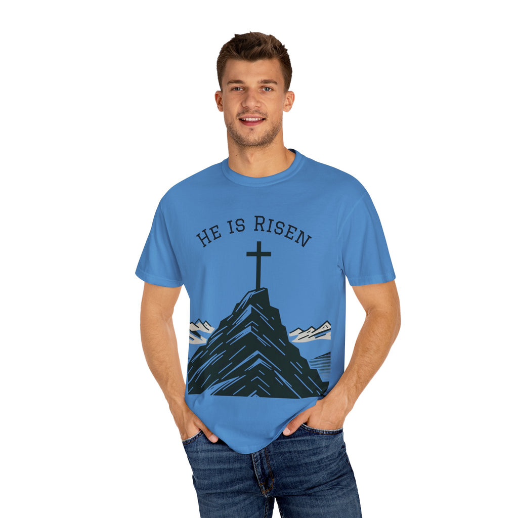 He Is Risen T-Shirt | Unisex Garment-Dyed Faith Tee